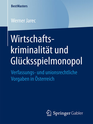 cover image of Wirtschaftskriminalität und Glücksspielmonopol